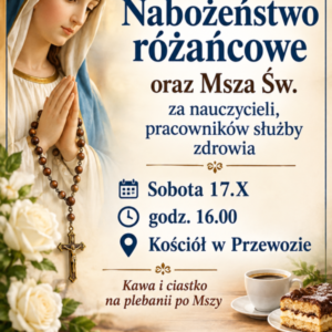 17.10.2026 r. – Msza Święta za Nauczycieli i Służbę Zdrowia